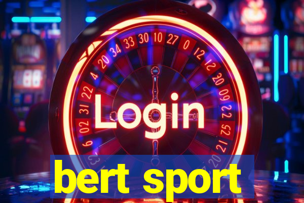 bert sport